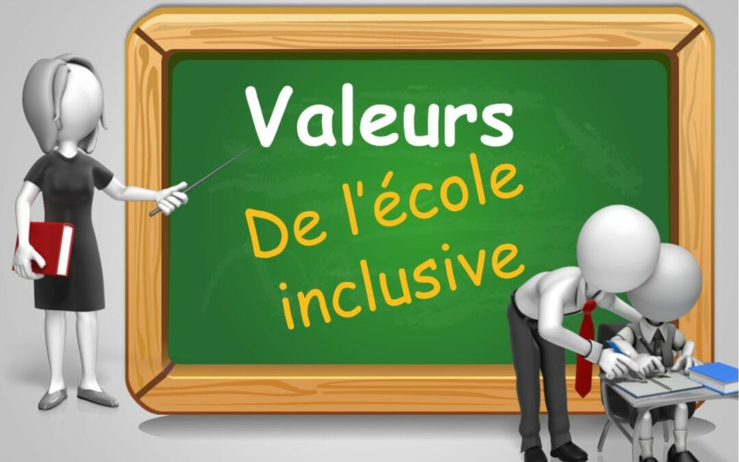 Mémorandum pour une École inclusive : les valeurs et les attitudes