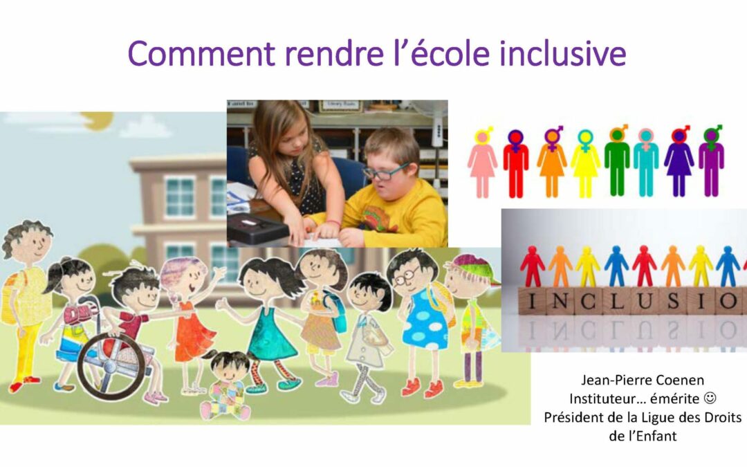 Comment rendre l’école inclusive (la suite)